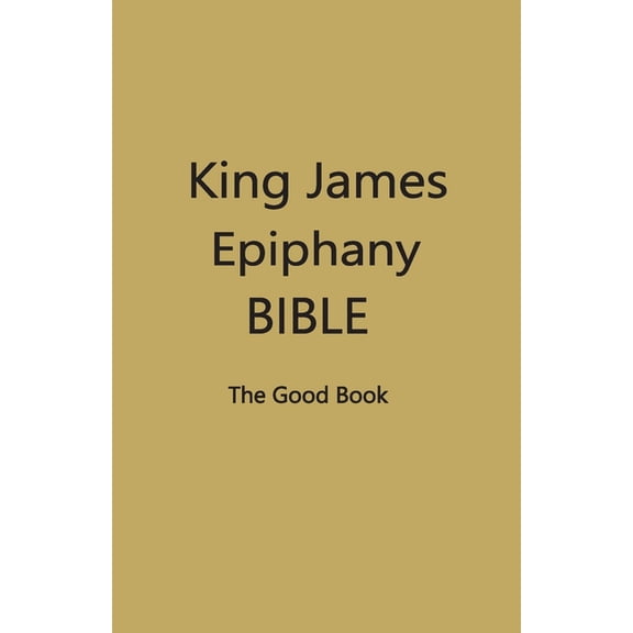 King James Epiphany Bible (DarkYellow Cover), (Paperback)
