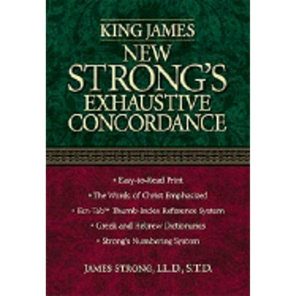 Pre-Owned King James New Strong's Exhaustive Concordance of the Bible (Hardcover) 0785247238 9780785247234