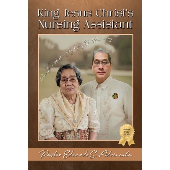 King Jesus Christ's Nursing Assistant: March 31, 2025 - My Day of Reckoning: March 31, 2025 - My Day of Reckoning, (Paperback)