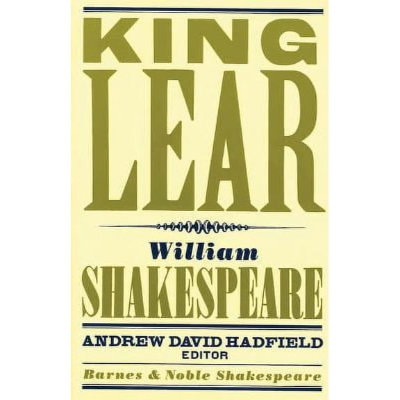Pre-Owned King Lear (Barnes & Noble Shakespeare), 9781411400795, 1411400798, Paperback, Annotated edition