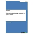 thumbnail image 1 of King Lear : Lear's Language, Beginning vs. End of the Play (Paperback), 1 of 1