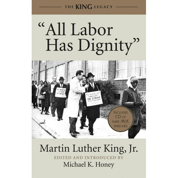 King Legacy: "All Labor Has Dignity" (Series #5) (Hardcover)
