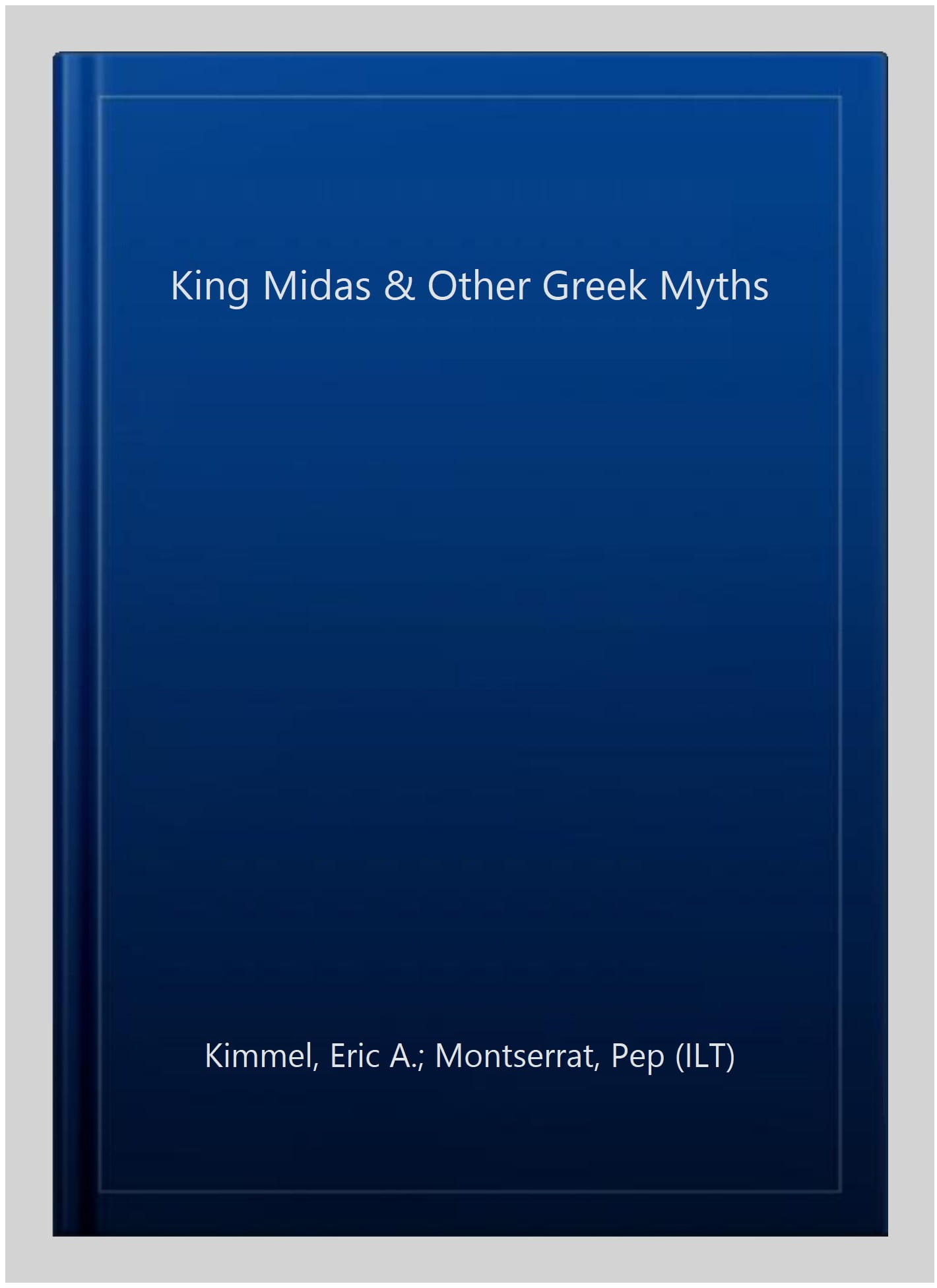King Midas & Other Greek Myths - Walmart.com
