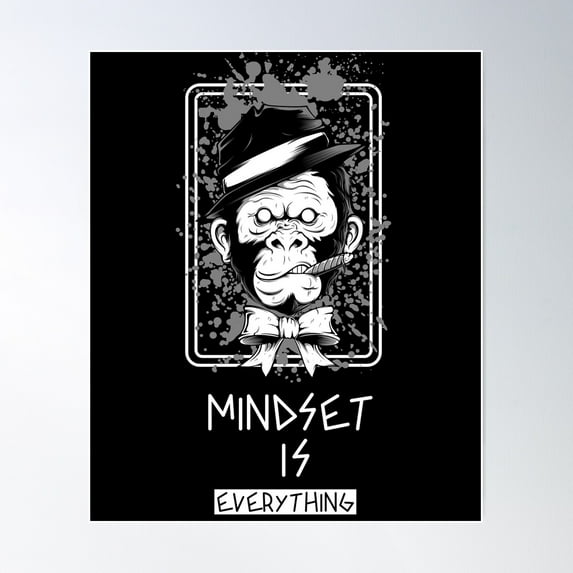 King Monkey-Mindset Is Everything Poster Wall Art, Modern Wall Decor ...