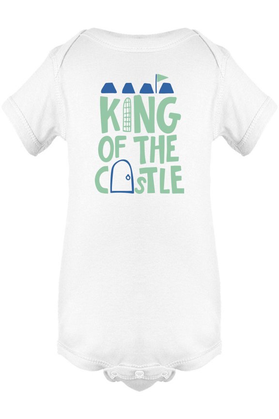 King Of The Castle In Funny Font Bodysuit Infant -Image by Shutterstock, Newborn