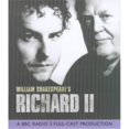King Richard II a Bbc Radio 3 FullCast Dramatisation. Starring Sam West & Joss