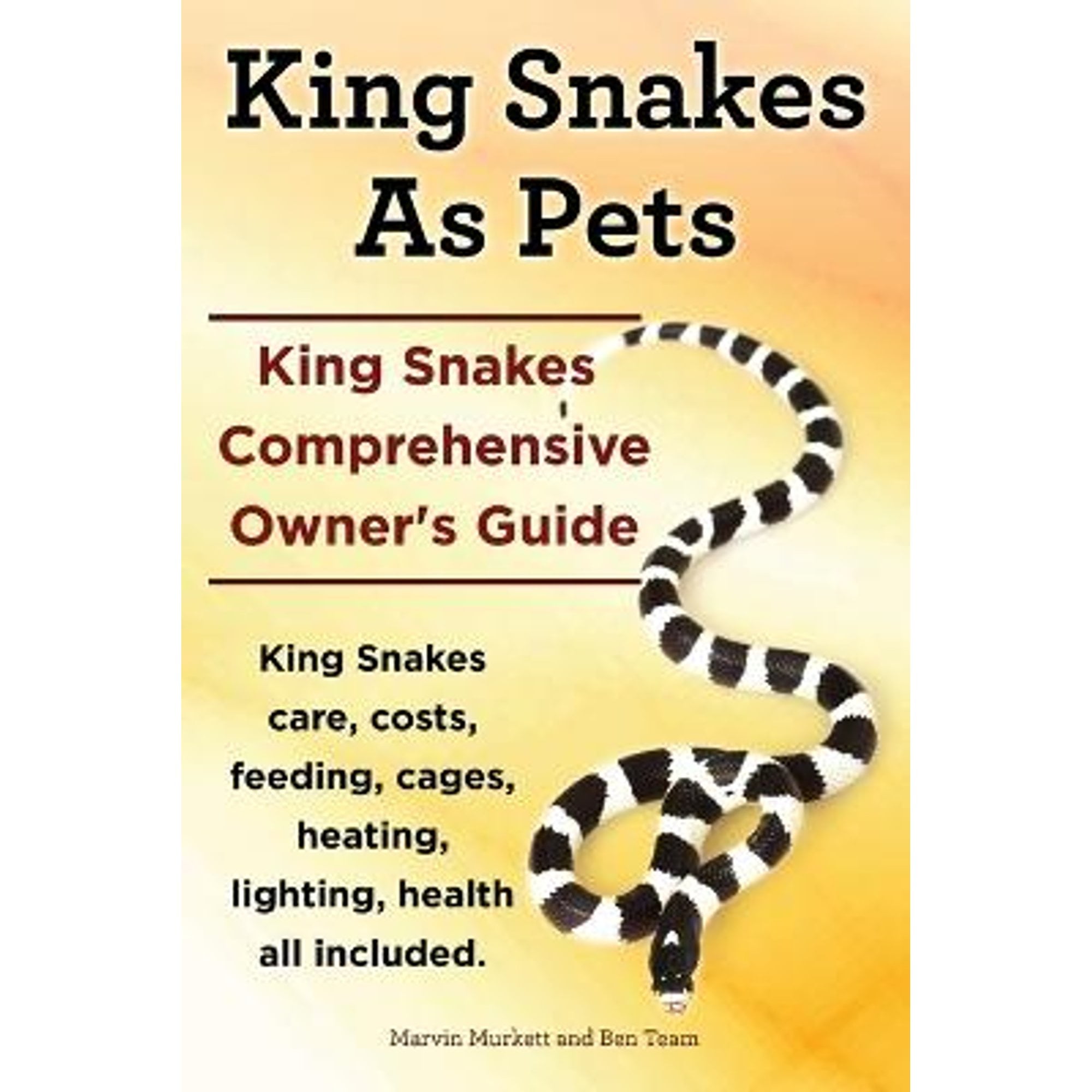 Pre-Owned King Snakes as Pets. King Snakes Comprehensive Owner's Guide ...
