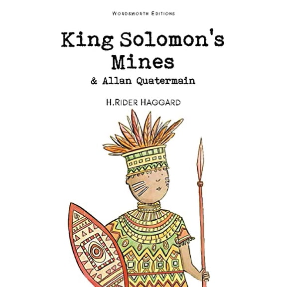 Pre-Owned King Solomon's Mines & Allan Quatermain (Wordsworth Children's Classics) Paperback