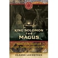 thumbnail image 1 of King Solomon the Magus: Master of the Djinns and Occult Traditions of East and West, (Hardcover), 1 of 1