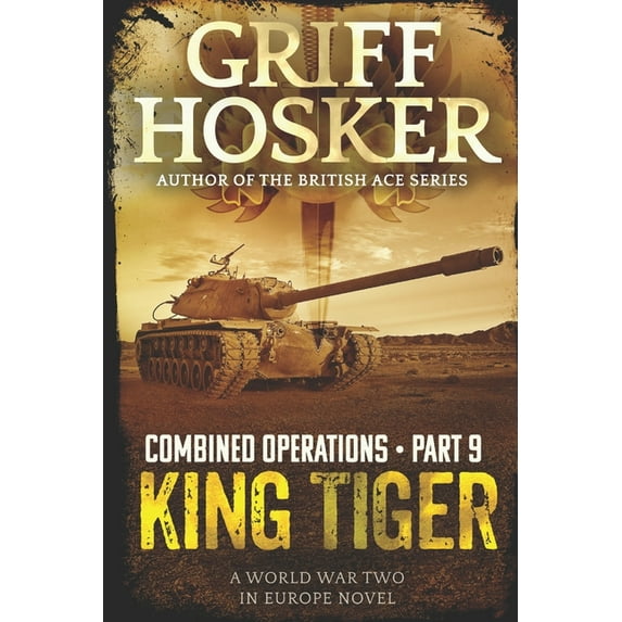 Combined Operations King Tiger, Book 9, (Paperback)