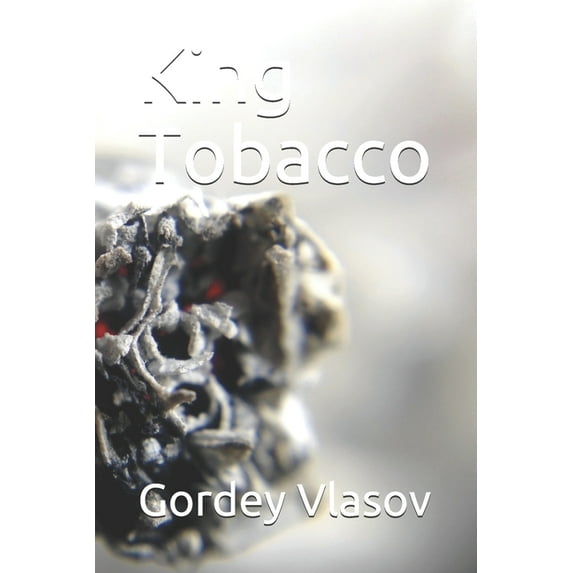 King Tobacco (Paperback)
