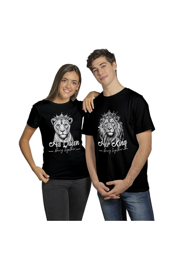 King and Queen Matching Couple Tshirt – Lion Crown Graphic His Queen Her King Tee – Strong Together Couple Outfit