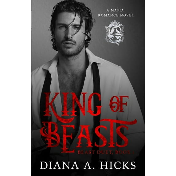 King of Beasts The Crime Society Paperback 1949760324 9781949760323 Diana A. Hicks