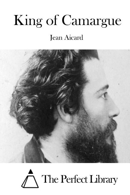 King of Camargue, (Paperback)