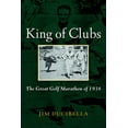 thumbnail image 1 of King of Clubs: The Great Golf Marathon of 1938, (Hardcover), 1 of 1