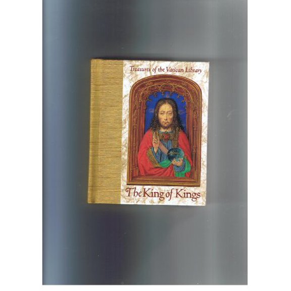 Pre-Owned The King of Kings (Treasures of the Vatican Library) (Hardcover) 1570361037 9781570361036