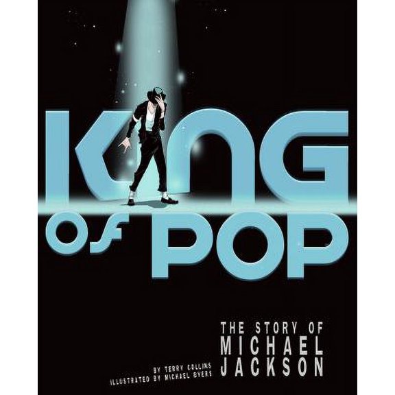 Pre-Owned King of Pop: The Story of Michael Jackson (Paperback) 1429679948 9781429679947