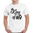 thumbnail image 1 of King of RV T-Shirt for Men - S M L XL 2XL 3XL 4XL 5XL Graphic Tee - Funny Camping Clothes Collection Camp Gift for Men, 1 of 2