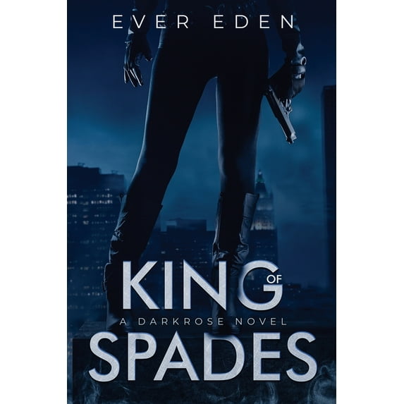 King of Spades: A Darkrose Novel, (Paperback)