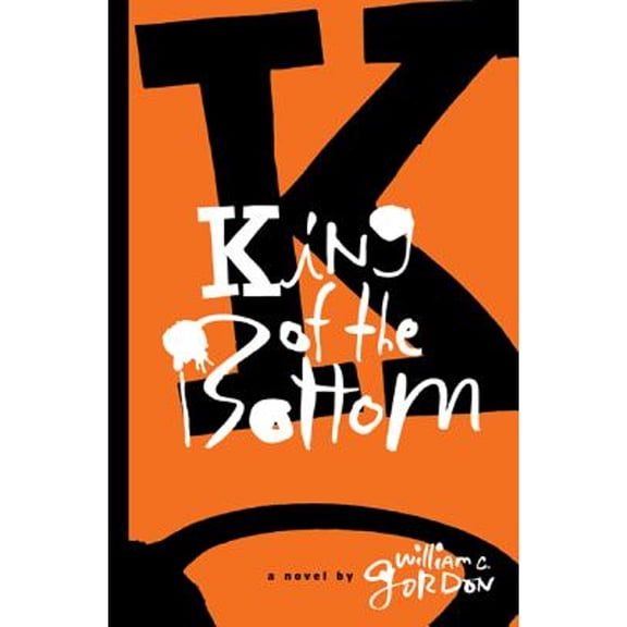Pre-Owned King of the Bottom (Paperback) 0983617902 9780983617907