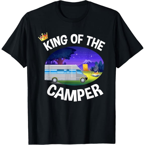 King of the Camper - Funny Camping RV Caravan Motorhome T-Shirt