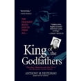 thumbnail image 1 of King of the Godfathers: Big Joey Massino and the Fall of the Bonanno Crime Family, (Paperback), 1 of 1