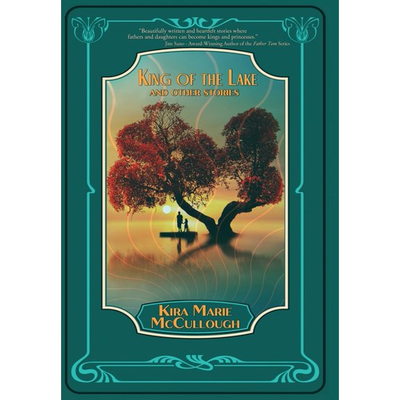 King of the Lake: And Other Stories, (Hardcover)