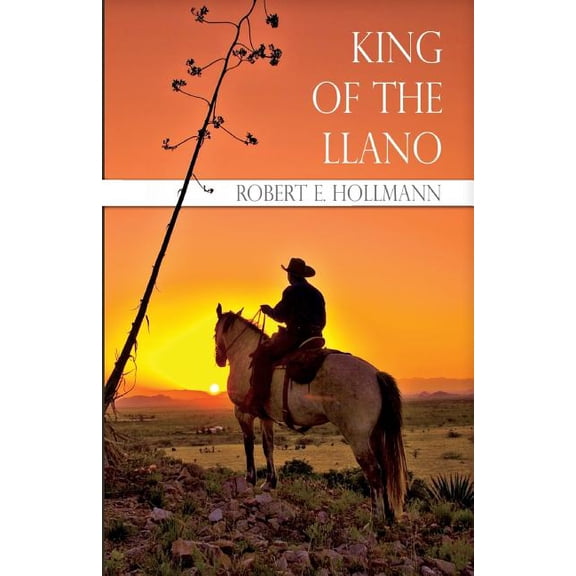 King of the Llano (Paperback)