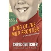 King of the Mild Frontier: An Ill-Advised Autobiography (Paperback)