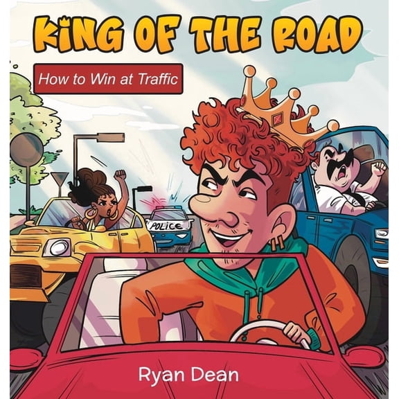 King of the Road: How to Win at Traffic, (Hardcover)