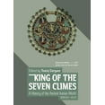 thumbnail image 1 of King of the Seven Climes: A History of the Ancient Iranian World (3000 BCE - 651 CE), (Hardcover), 1 of 1