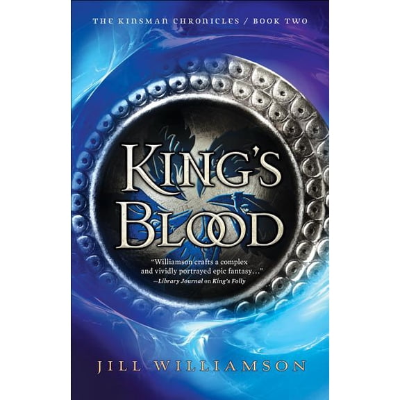 Kinsman Chronicles King's Blood, Book 02, (Paperback)