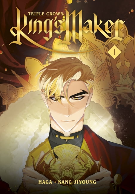 King's Maker: Triple Crown King's Maker: Triple Crown, Volume 1, (Paperback)