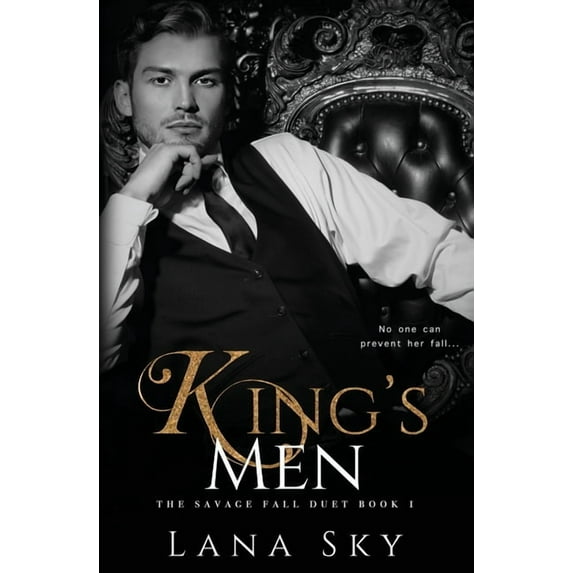 Savage Fall Duet King's Men: A Dark Romance, Book 1, (Paperback)