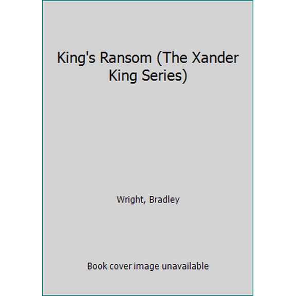 Pre-Owned King's Ransom (The Xander King Series) (Paperback) 0997392622 9780997392623