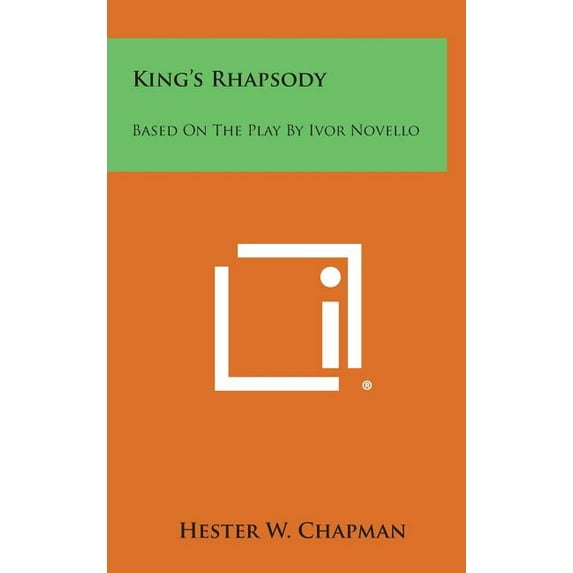 King's Rhapsody : Based on the Play by Ivor Novello (Hardcover)