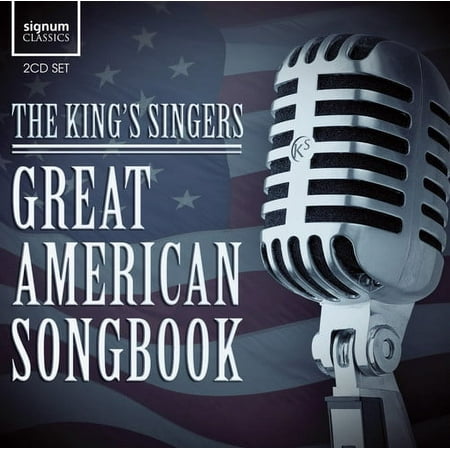 King's Singers - Great American Songbook - Music & Performance - CD