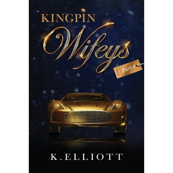 KingPin Wifeys Vol.4, (Paperback)