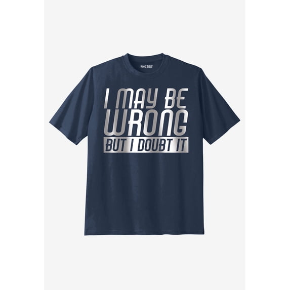 KingSize Men's Big & Tall Slogan Graphic T-Shirt