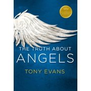 DR TONY EVANS Kingdom Agenda Series: The Truth About Angels (Paperback)