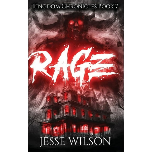 Kingdom Chronicles Rage, Book 7, (Hardcover)