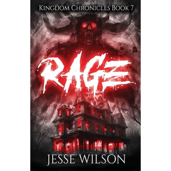 Kingdom Chronicles: Rage (Paperback)