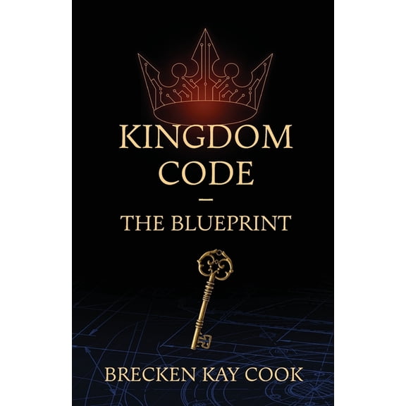 Kingdom Code: The Blueprint, (Paperback)
