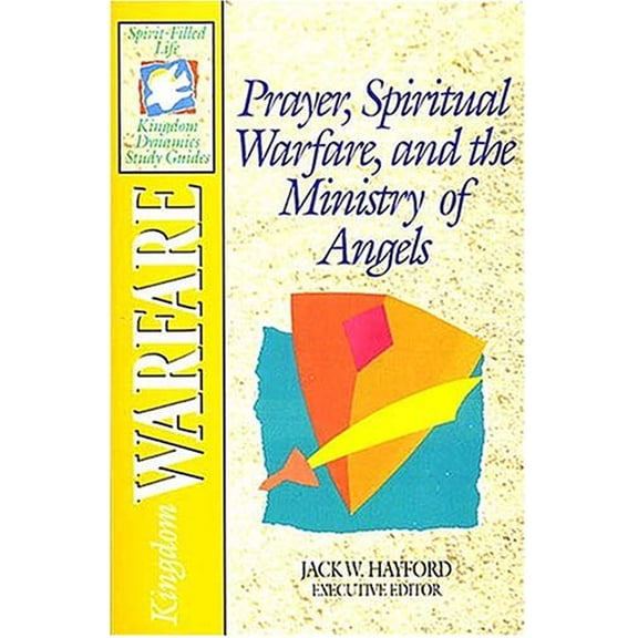 Pre-Owned Kingdom Dynamics: Kingdom Warfare: Kingdom Warfare (The spirit-filled life bible discovery) Paperback