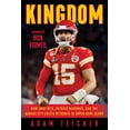 thumbnail image 1 of Kingdom: How Andy Reid, Patrick Mahomes, and the Kansas City Chiefs Returned to Super Bowl Glory, (Hardcover), 1 of 1
