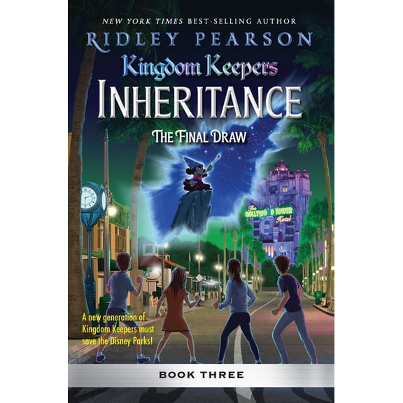 Kingdom Keepers Kingdom Keepers: Inheritance: The Final Draw: Kingdom Keepers Inheritance Book 3, (Hardcover)