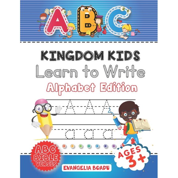 Kingdom Kids Kingdom Kids Learn To Write!: Alphabet Edition, (Paperback)