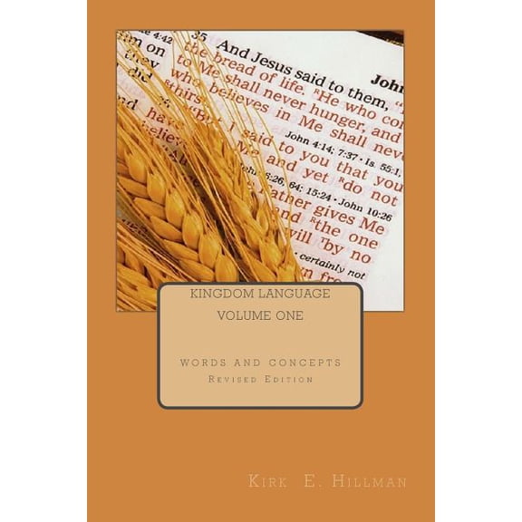 Kingdom Language: Volume One - Revised Edition, (Paperback)