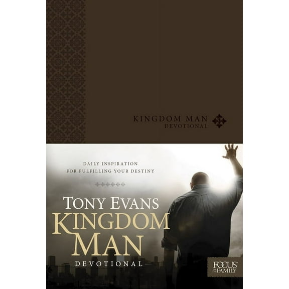 Kingdom Man Devotional: Daily Inspiration for Fulfilling Your Destiny (Hardcover)