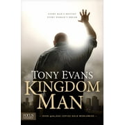 DR TONY EVANS Kingdom Man: Every Man's Destiny, Every Woman's Dream, (Paperback)
